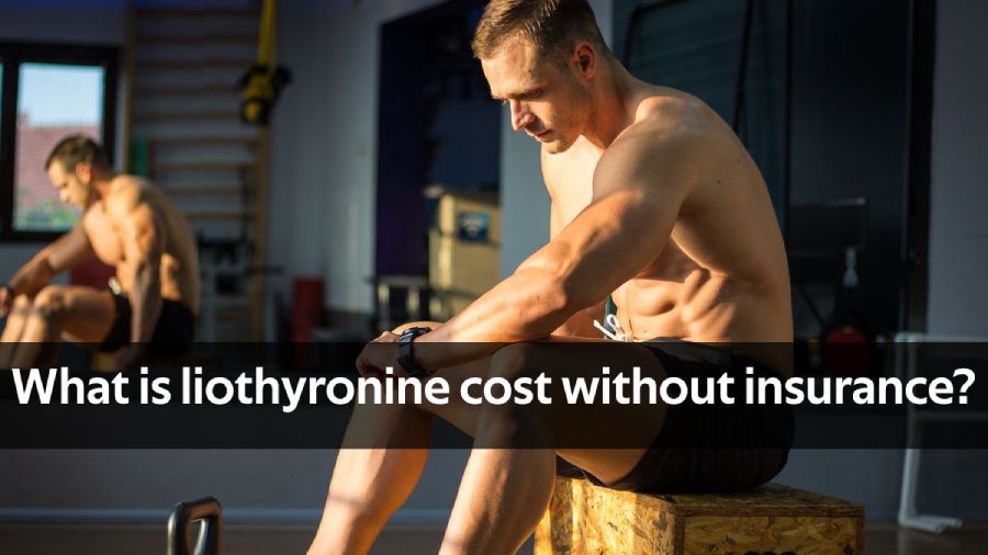 liothyronine cost without insurance